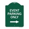 Signmission Event Parking With Right Arrow, Green & White Aluminum Architectural Sign, 18" x 24", GW-1824-24068 A-DES-GW-1824-24068 - alternate 1